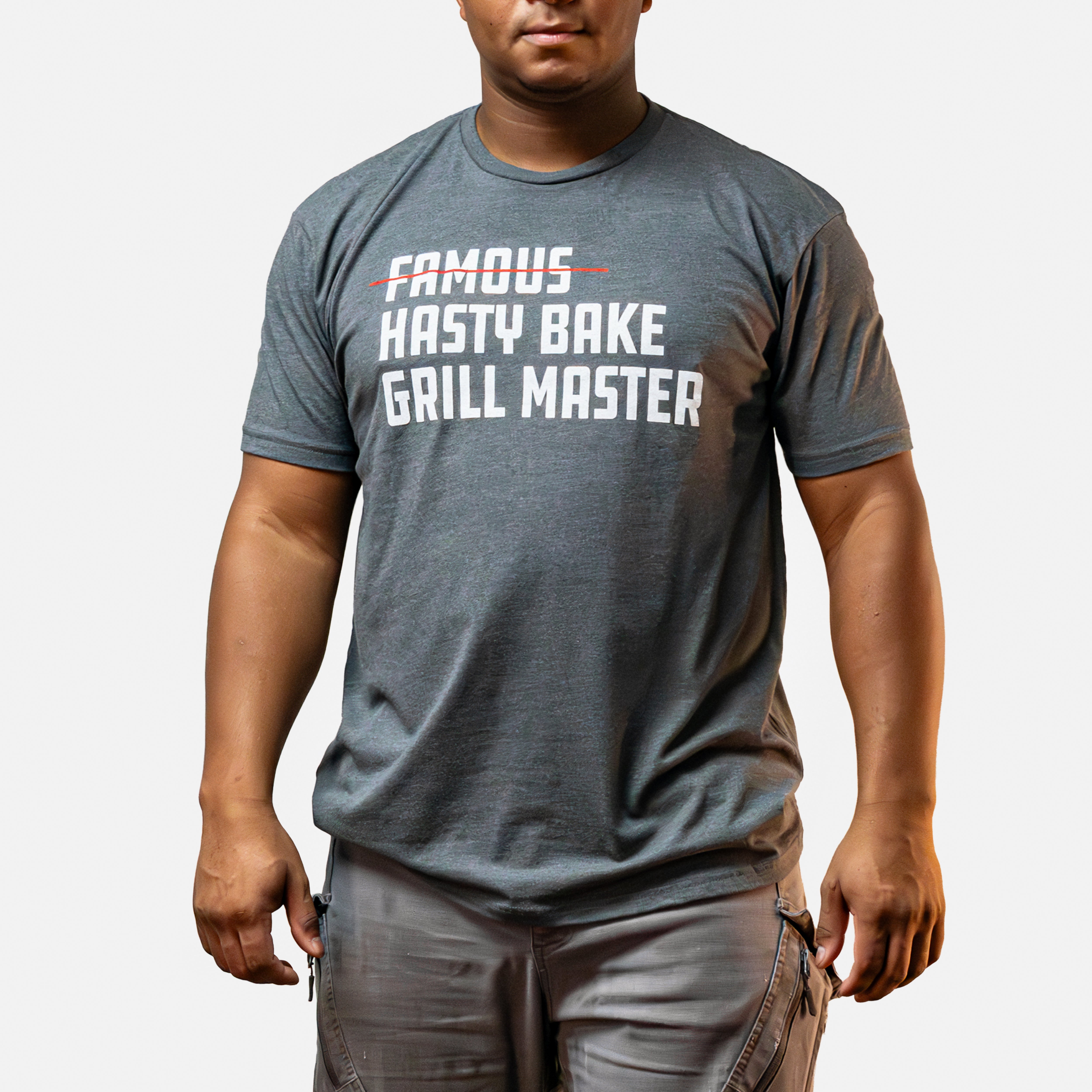 Not Famous Hasty Bake Grillmaster Shirt